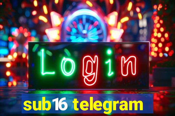 sub16 telegram